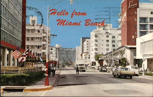 Hello From Miami Beach Florida