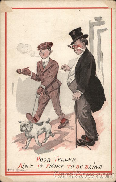 Poor Feller, Ain't It Fierce To Be Blind Drinking