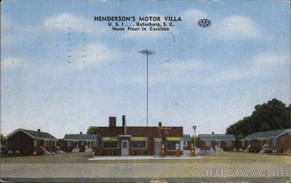 Henderson's Motor Villa, U.S. 1...None Finer in Carolina Batesburg South Carolina