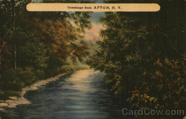 Greetings from Afton, N. Y. New York