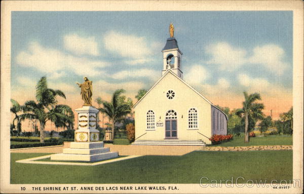 The Shrine at St. Anne des Lacs Lake Wales Florida