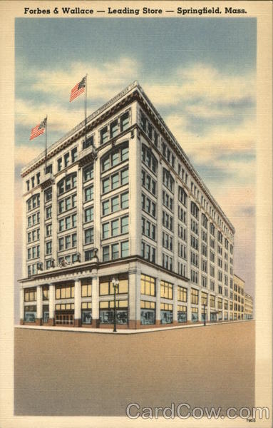 Forbes & Wallace - Leading Store Springfield Massachusetts