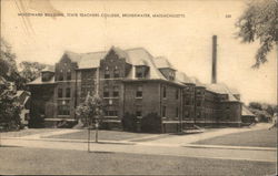 Woodward Building, State Teachers College Bridgewater, MA Postcard Postcard Postcard