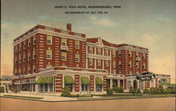 James K. Polk Hotel Murfreesboro, TN Postcard Postcard Postcard