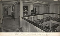 Bridge Deck Corridor, "Santa Ana," US & Pacific Line Bridge Deck Corridor, "Santa Ana," US & Pacific Line