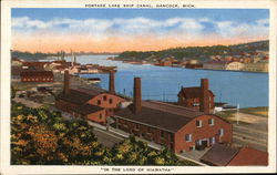 Portage Lake Ship Canal Postcard