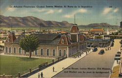 La Aduana Fronteriza, Cuidad Juarez, Mexico, Al Norte de la Republica Postcard Postcard Postcard