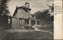 Speaker Uncle Joe Cannon's Residence Danville, IL Postcard Postcard Postcard