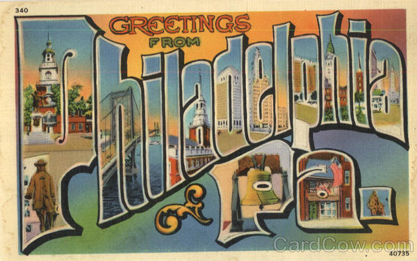 Greetings From Philadelphia Pennsylvania