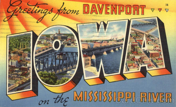 Greetings From Iowa Davenport
