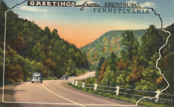 Greetings From Pennsylvania Ebensburg