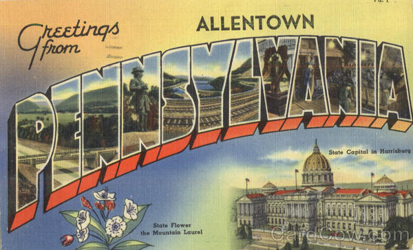 Greetings From Pennsylvania Allentown