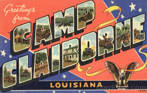 Greetings From Camp Claiborne Louisiana