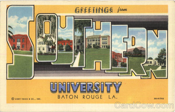 Greetings From Southern University Baton Rouge Louisiana