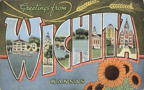 Greetings From Wichita Kansas