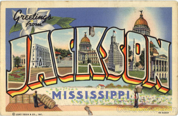 Greetings From Jackson Mississippi