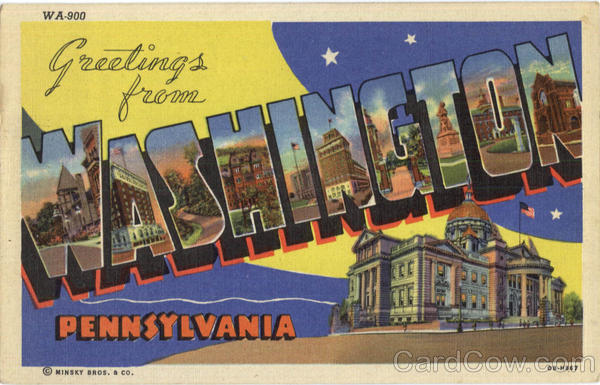 Greetings From Washington Pennsylvania