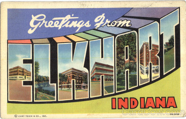 Greetings From Elkhart Indiana