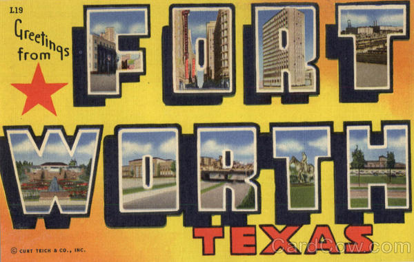 Greetings From Fort Worth Texas