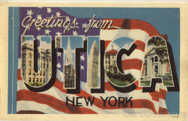 Greetings From Utica New York