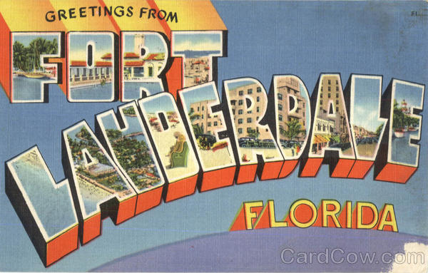 Greetings From Fort Lauderdale Florida