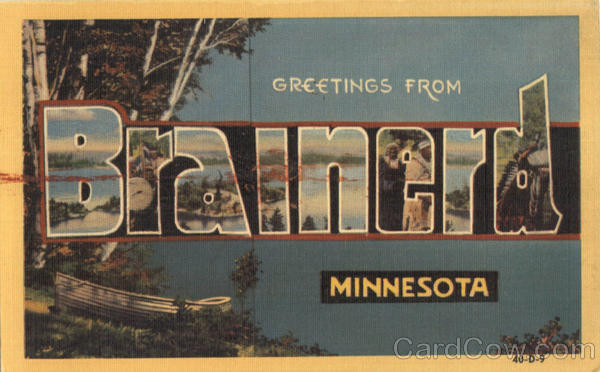 Greetings From Brainerd Minnesota