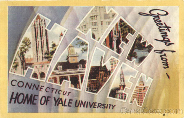 Greetings From New Haven Connecticut