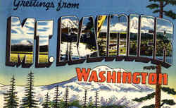 Greetings From Mt. Rainier Mount Rainier, WA Postcard Postcard