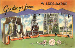 Greetings From Pennsylvania Wilkes-Barre, PA Postcard Postcard