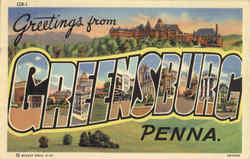 Greetings From Greensburg Pennsylvania Postcard 