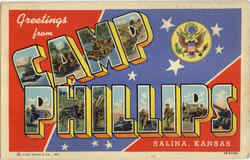 Greetings From Camp Phillips Salina, KS Postcard Postcard