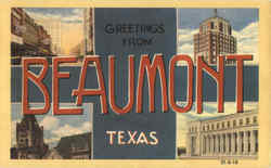 Greetings From Beaumont Texas Postcard Postcard