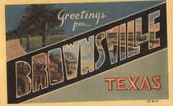 Greetings From Brownsville Texas Postcard Postcard