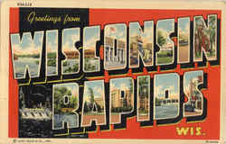 Greetings From Wisconsin Rapids Postcard Postcard