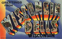 Greetings From Wisconsin Dells Postcard