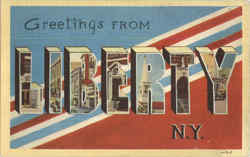 Greetings From Liberty New York Postcard Postcard