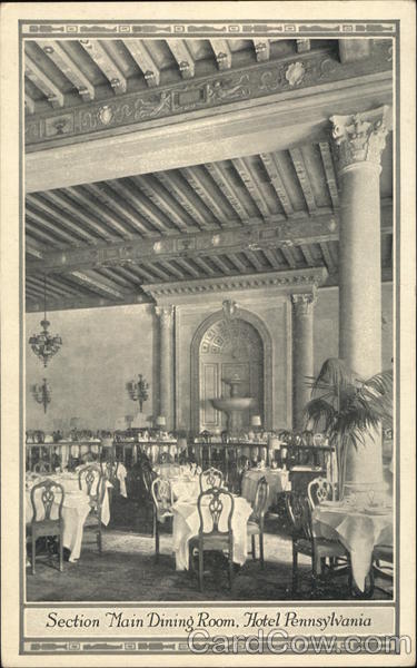 Section Main Dining Room, Hotel Pennsylvania New York
