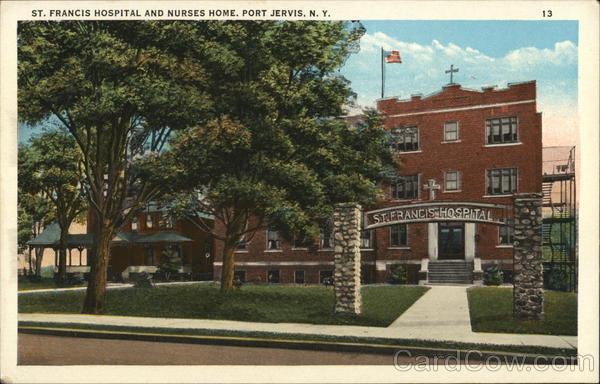 St. Francis Hospital and Nurses Home Port Jervis New York