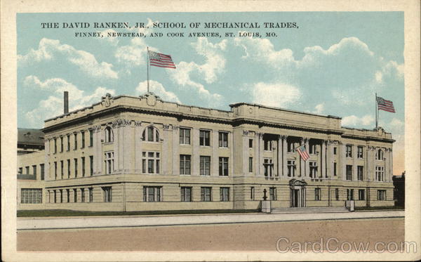 The David Ranken, Jr. School of Mechanical Trades St. Louis Missouri