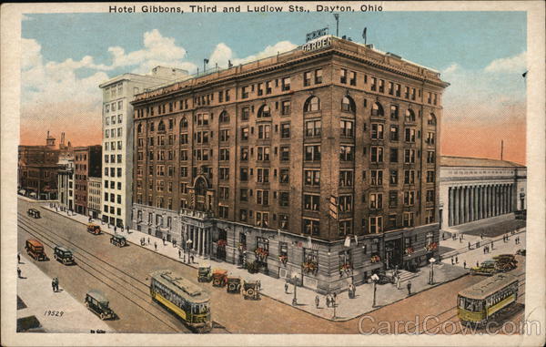 Hotel Gibbons, Third and Ludlow Sts. Dayton Ohio