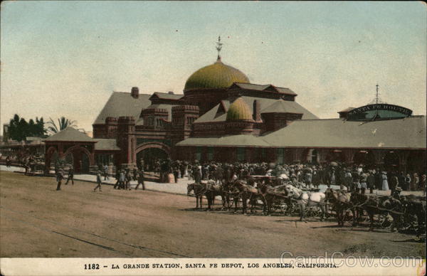 La Grande Station, Santa Fe Depot Los Angeles, CA Postcard
