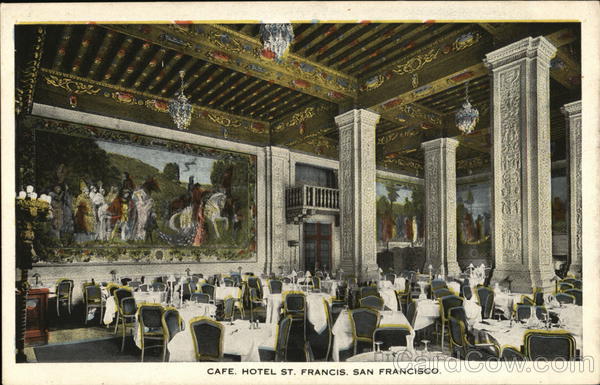 Cafe Hotel St. Francis San Francisco California