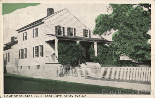 Home of Senator Lynn (1823) Ste. Genevieve Missouri