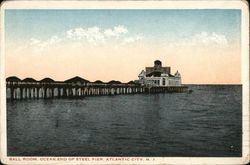 Ball Room, Ocean End of Steel Pier Postcard