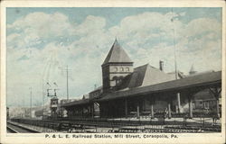 P. & L. E. Railroad Station, Mill Street Postcard