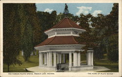 The Famous Pluto Spring, "The Home of Pluto Water" French Lick, IN Postcard Postcard Postcard
