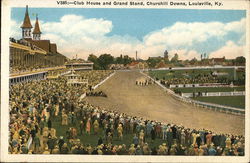 Club House and Grand Stand, Churchill Downs Louisville, KY Postcard Postcard Postcard