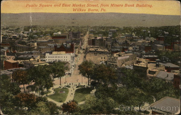 Public Square and East Market Street Wilkes-Barre Pennsylvania