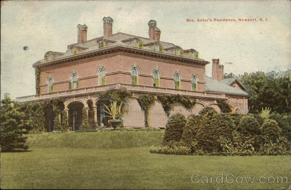 Mrs. Astor's Residence Newport Rhode Island