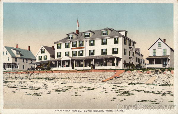 Hiawatha Hotel, Long Beach York Maine